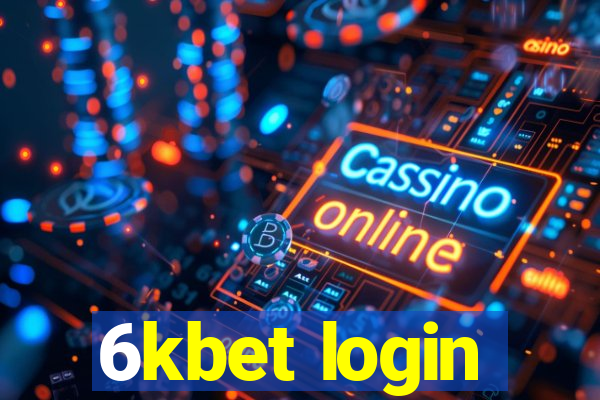 6kbet login